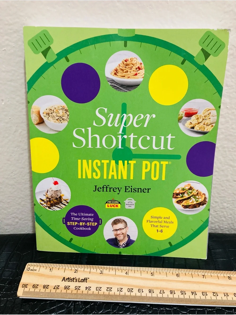 NEW Super Shortcut Instant Pot by Jeffrey Eisner - OFFICIAL INSTANT POT COOKBOOK